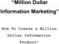 Thumbnail Million Dollar Information Marketing